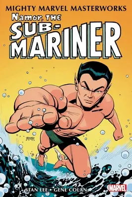 Mighty Marvel Masterworks: Namor, the Sub-Mariner Vol. 1: A küldetés elkezdődik - Mighty Marvel Masterworks: Namor, the Sub-Mariner Vol. 1: The Quest Begins