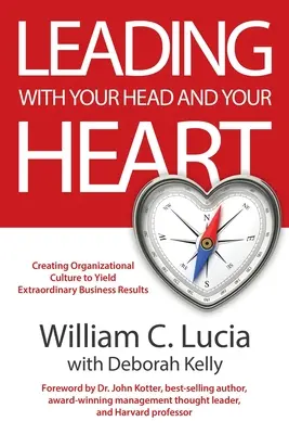 Vezetés a fejeddel és a szíveddel - Leading with Your Head and Your Heart