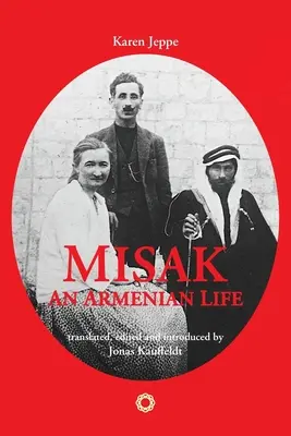 Misak: Egy örmény élet - Misak: An Armenian Life