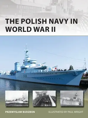 A lengyel haditengerészet 1918-45: A lengyel-szovjet háborútól a második világháborúig - The Polish Navy 1918-45: From the Polish-Soviet War to World War II