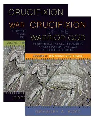 A harcos Isten keresztre feszítése: Az Ószövetség erőszakos Isten-ábrázolásainak értelmezése a kereszt fényében, 1. és 2. kötet - The Crucifixion of the Warrior God: Interpreting the Old Testament's Violent Portraits of God in Light of the Cross, Volume 1 & 2