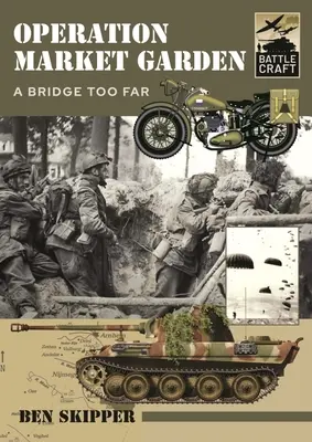 Market Garden hadművelet: A Bridge Too Far - Operation Market Garden: A Bridge Too Far