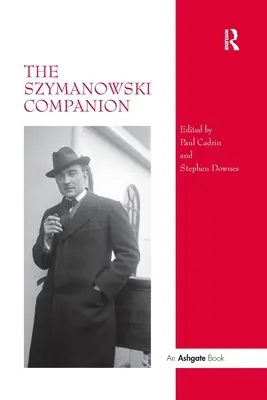 A Szymanowski-kísérő - The Szymanowski Companion