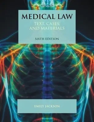 Orvosi jog: Text, Cases, and Materials - Medical Law: Text, Cases, and Materials