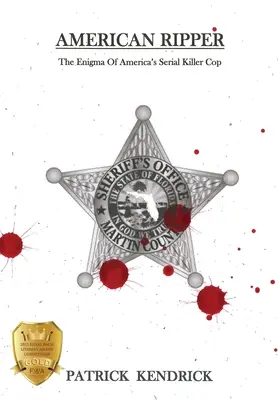 Amerikai Hasfelmetsző: Az amerikai sorozatgyilkos zsaru rejtélye - American Ripper: The Enigma Of America's Serial Killer Cop