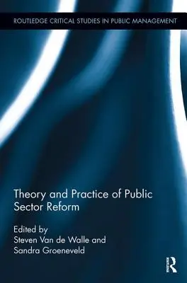 A közszektor reformjának elmélete és gyakorlata - Theory and Practice of Public Sector Reform