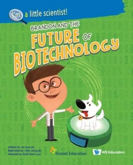 Brandon és a biotechnológia jövője - Brandon and the Future of Biotechnology