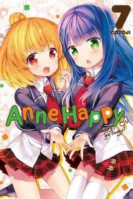 Anne Happy, 7. kötet: Unhappy Go Lucky! - Anne Happy, Vol. 7: Unhappy Go Lucky!