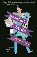 Spoiled Brats (beleértve a Seth Rogen főszereplésével készült An American Pickle című filmet ihlető történetet) - Spoiled Brats  (including the story that inspired the film An American Pickle starring Seth Rogen)