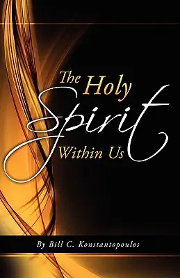 A bennünk lakozó Szentlélek - The Holy Spirit Within Us