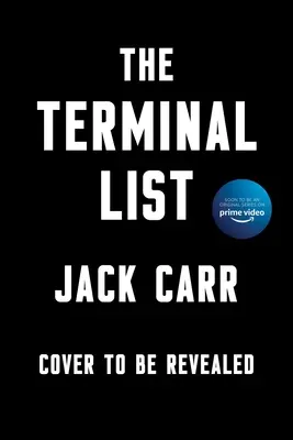 The Terminal List: A thriller 1. kötet - The Terminal List: A Thrillervolume 1