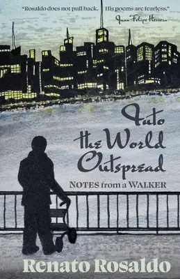 A világba szétszóródva: Egy vándor feljegyzései - Into the World Outspread: Notes from a Walker