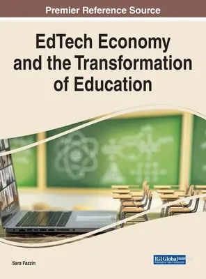 Az EdTech-gazdaság és az oktatás átalakulása - EdTech Economy and the Transformation of Education