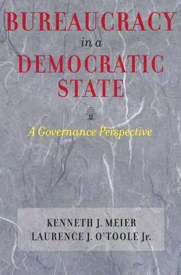 A bürokrácia a demokratikus államban: A Governance Perspective - Bureaucracy in a Democratic State: A Governance Perspective