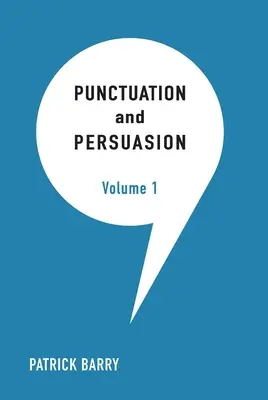 Szótagolás és meggyőzés - Punctuation and Persuasion