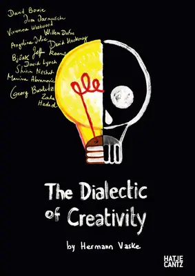 A kreativitás dialektikája - The Dialectic of Creativity