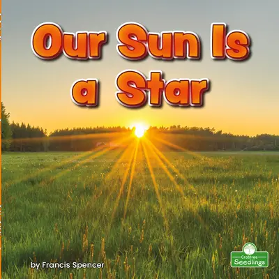 A Napunk egy csillag - Our Sun Is a Star