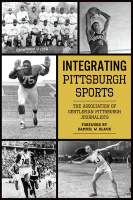 A pittsburghi sport integrálása - Integrating Pittsburgh Sports