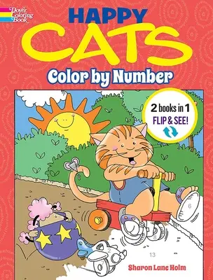 Happy Cats Coloring Book/Happy Cats Color by Number: 2 Books in 1/Flip and See!