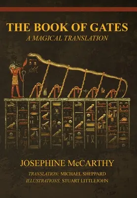 A Kapuk könyve: Mágikus fordítás - The Book of Gates: A Magical Translation