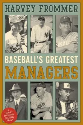 A baseball legnagyobb menedzserei - Baseball's Greatest Managers