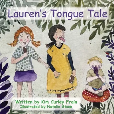 Lauren nyelvmeséje - Lauren's Tongue Tale