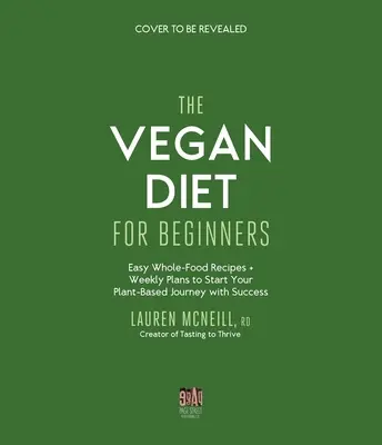 Az egyszerű vegán konyha: Táplálkozásilag kiegyensúlyozott, egyszerű és ízletes növényi alapú ételek a mindennapi wellnessért - The Simple Vegan Kitchen: Nutritionally Balanced, Easy and Delicious Plant-Based Meals for Daily Wellness