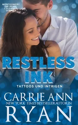 Restless Ink - Tetoválások és intrikák - Restless Ink - Tattoos und Intrigen