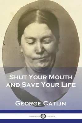 Fogd be a szád és mentsd meg az életed - Shut Your Mouth and Save Your Life