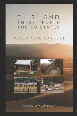 Ez a föld, ezek az emberek: Az 50* állam: *(Plusz Washington D.C.): Új és válogatott versek - This Land, These People: The 50* States: *(Plus Washington D.C.): New and Selected Poems