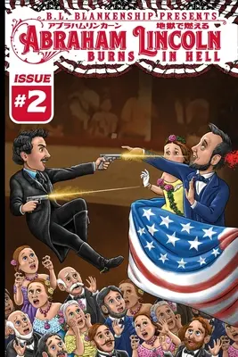 Abraham Lincoln ég a pokolban #2. szám - Abraham Lincoln Burns in Hell Issue #2