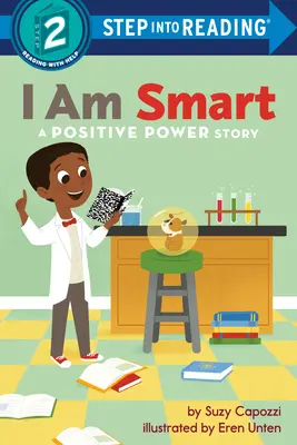 Okos vagyok: Egy pozitív erő történet - I Am Smart: A Positive Power Story