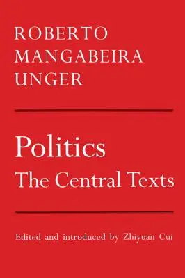 Politika: A központi szövegek - Politics: The Central Texts