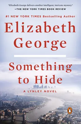 Valamit elrejteni: Egy Lynley-regény - Something to Hide: A Lynley Novel