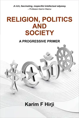 Vallás, politika és társadalom: A progresszív alapmű - Religion, Politics and Society: A progressive primer