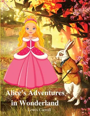 Alices Abenteuer im Wunderland - Alice's Adventures in Wonderland