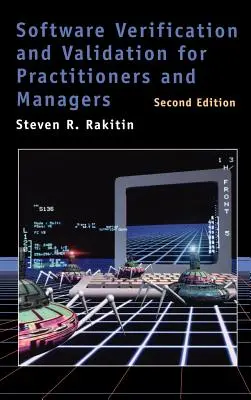 Software Verification and Validation for Practitioners and Managers 2. kiadás. - Software Verification and Validation for Practitioners and Managers 2nd ed.