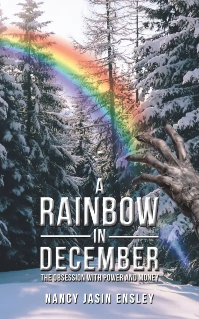 Egy szivárvány decemberben - A Rainbow In December