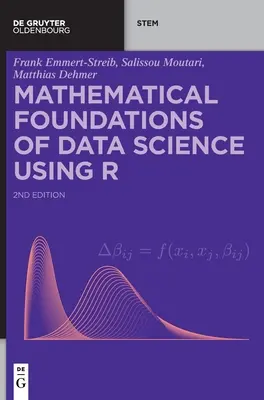 Az adattudomány matematikai alapjai az R használatával - Mathematical Foundations of Data Science Using R
