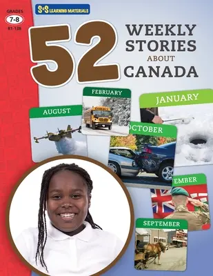 52 heti nem szépirodalmi történet Kanadáról 7-8. évfolyam - 52 Weekly Nonfiction Stories About Canada Grades 7-8