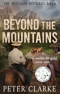 A hegyeken túl: A William Stewart-saga - Beyond the Mountains: The William Stewart Saga