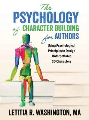 A karakterépítés pszichológiája szerzők számára - The Psychology of Character Building for Authors