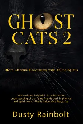 Szellemmacskák 2: Újabb túlvilági találkozások macskaszellemekkel - Ghost Cats 2: More Afterlife Encounters with Feline Spirits