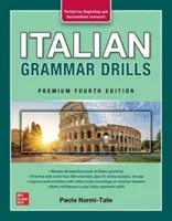 Olasz nyelvtani gyakorlatok, Prémium negyedik kiadás - Italian Grammar Drills, Premium Fourth Edition