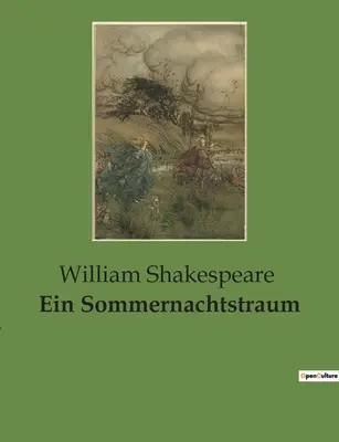 Ein Sommernachtstraum