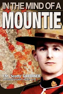 Egy Mountie fejében - In the Mind of a Mountie