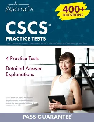 CSCS gyakorlati kérdések: 400+ gyakorlati kérdés válaszmagyarázatokkal az NSCA Certified Strength and Conditioning Specialist vizsgához - CSCS Practice Questions: 400+ Practice Questions with Answer Explanations for the NSCA Certified Strength and Conditioning Specialist Exam