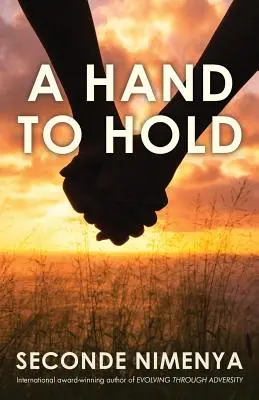 A Hand To Hold To Hold - A Hand To Hold