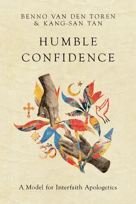 Alázatos magabiztosság: A vallásközi apologetika modellje - Humble Confidence: A Model for Interfaith Apologetics