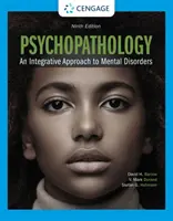 Pszichopatológia: A mentális zavarok integratív megközelítése - Psychopathology: An Integrative Approach to Mental Disorders